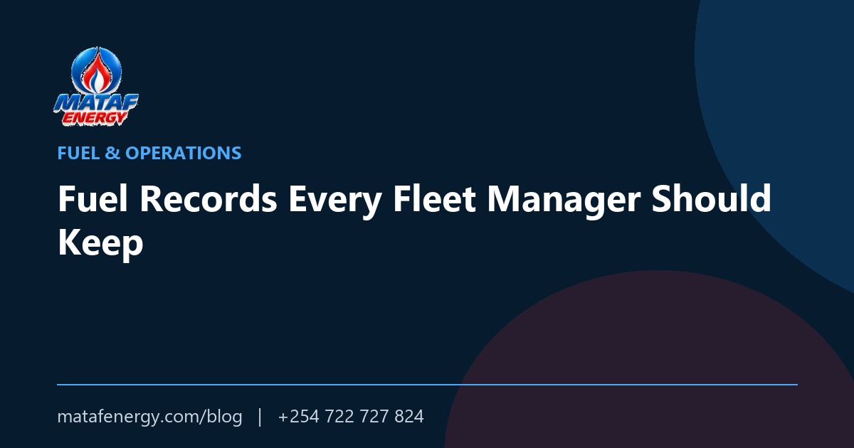 Fuel Records Every Fleet Manager Should Keep